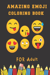 Amazing Emoji Coloring Book for adult