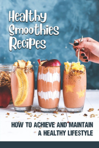 Healthy Smoothies Recipes