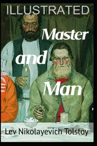 Master and Man illustrated