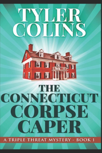 The Connecticut Corpse Caper