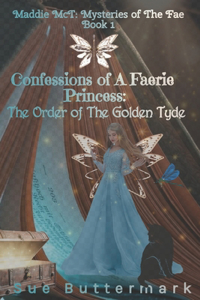 Confessions of A Faerie Princess