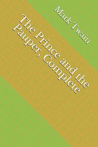The Prince and the Pauper, Complete