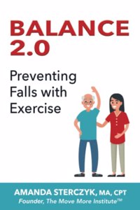 Balance 2.0, Preventing Falls with Exercise