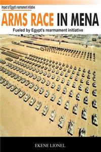 Arms Race in MENA