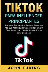 TikTok para Influencer Principiantes