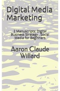 Digital Media Marketing