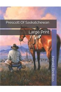 Prescott Of Saskatchewan
