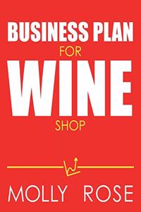 Business Plan For Wine Shop
