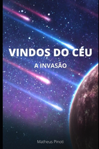 Vindos do Céu - A Invasão