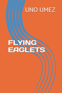 Flying Eaglets