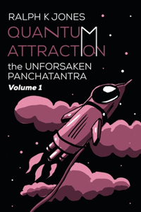 Quantum Attraction Vol 1