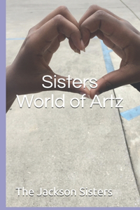 Sisters World of Artz