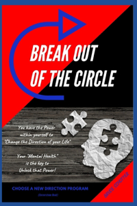 Break Out of the Circle