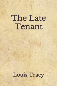 The Late Tenant