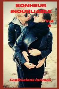 Bonheur inoubliable (vol 9)