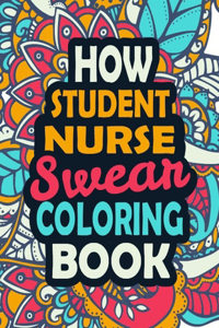 How Student Nurse Swear Coloring Book