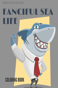 Creative Haven Fanciful Sea Life Coloring Book