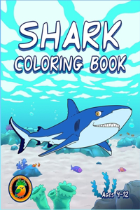 Shark Coloring Book Ages 4-12