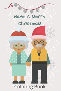 Have A Merry Christmas Coloring Book