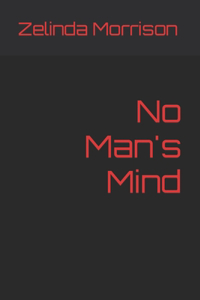 No Man's Mind