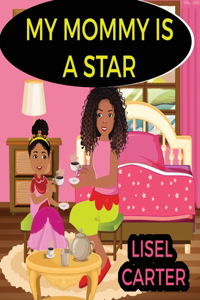 My Mommy is a Star