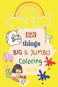 123 things BIG & JUMBO Coloring Book