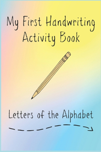 My First Handwriting Activity Book