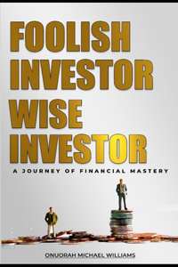 Foolish Investor Wise Investor