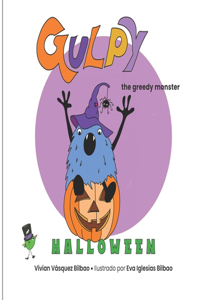 Gulpy, the greedy monster. HALLOWEEN