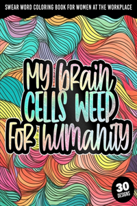 My brain cells weep for humanity.