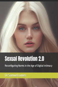 Sexual Revolution 2.0