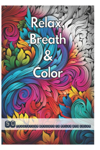 Relax, Breath & Color