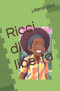 Ricci di libertà