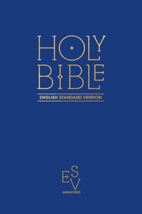 Holy Bible: English Standard Version (ESV) Anglicised Pew Bible (Blue Colour)