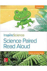 Inspire Science, Grade 1, Science Paired Read Aloud, a Funny Frog / Plants Are Living Things