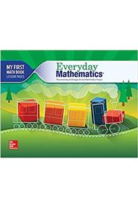 Everyday Mathematics 4, Grade K, My First Math Book