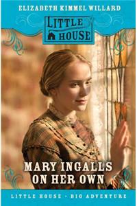 Mary Ingalls on Her Own