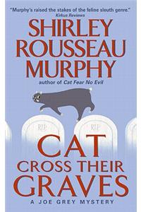 Cat Cross Their Graves