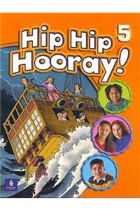 Hip Hip Hooray Student Book (with Practice Pages), Level 5