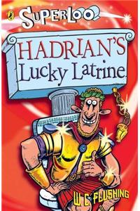 Hadrian's Lucky Latrine (Superloo)