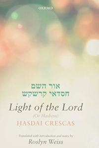 Crescas: Light of the Lord (or Hashem)