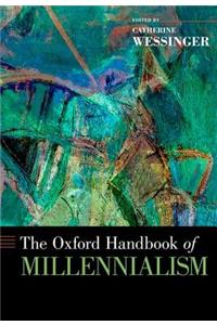 The Oxford Handbook of Millennialism
