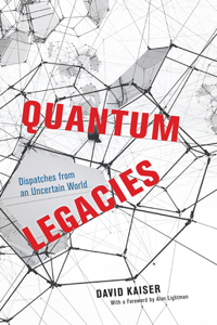 Quantum Legacies