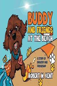 Buddy and Friends at the Beach