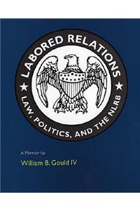 Labored Relations