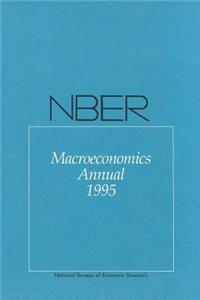 NBER Macroeconomics Annual 1995