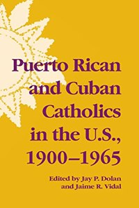 Puerto Rican & Cuban Catholics in U S