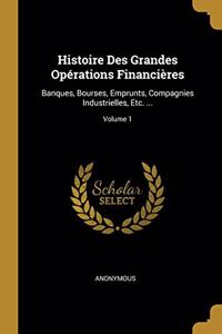 Histoire Des Grandes Opérations Financières