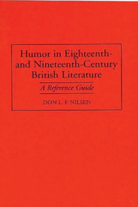 Humor in Eighteenth-And Nineteenth-Century British Literature