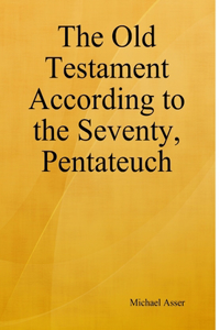 Old Testament According to the Seventy, Pentateuch